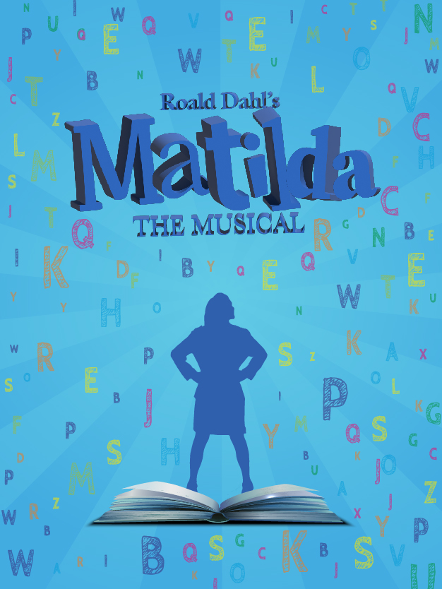Roald Dahl's Matilda performance poster at the CenterPoint Legacy Theatre